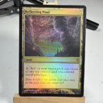 Reflecting Pool CNS foil MTG Proxy Cards