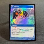 Ponder PF25 Foil MTG Proxy Cards