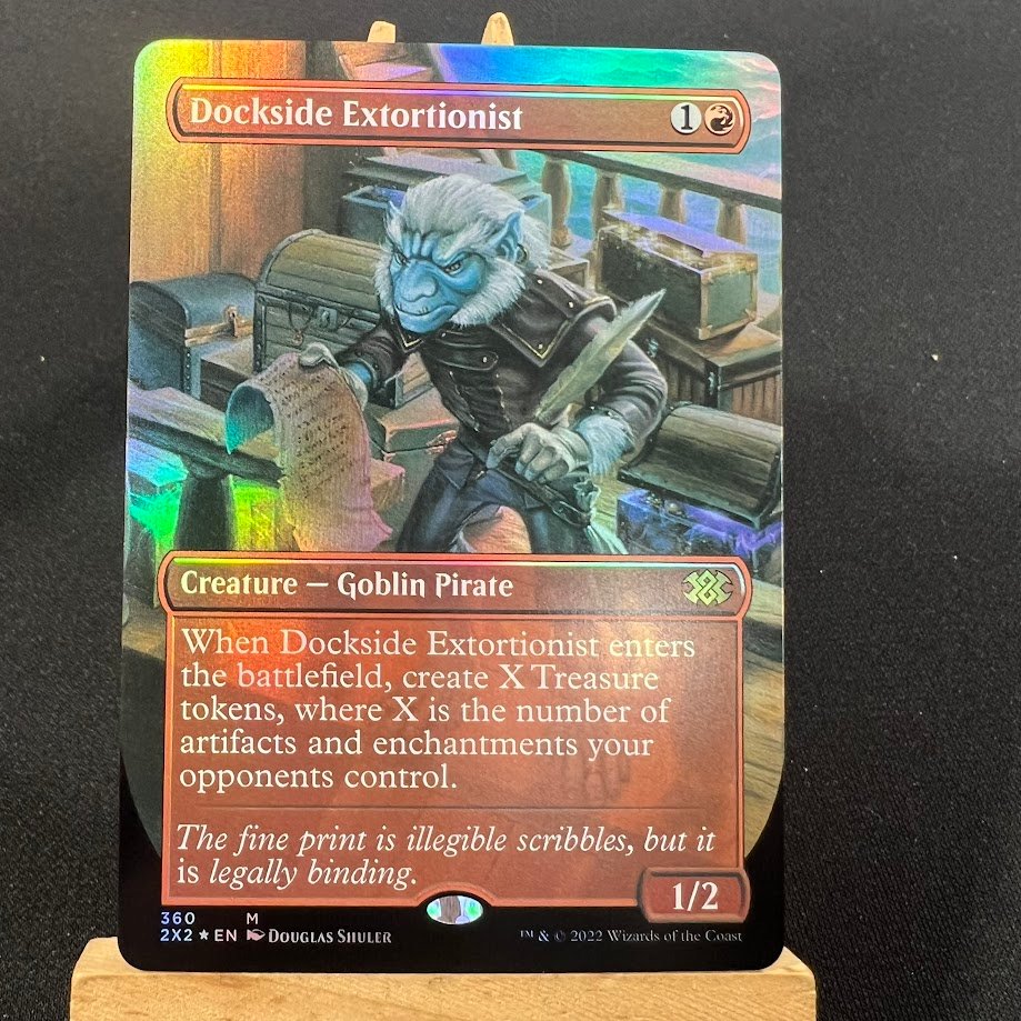 IMG_3378.jpg Dockside Extortionist 2X2 borderless foil MTG Proxy Cards - Image 1